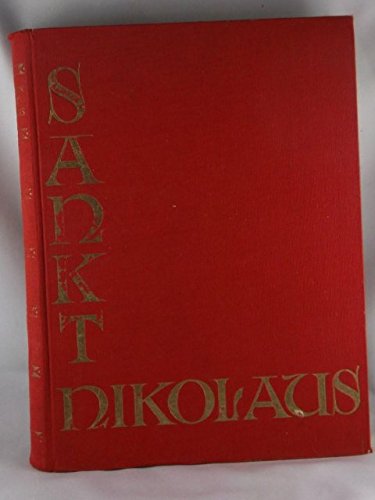 Nikolauskult und Nikolausbrauch im Abendlande : eine kultgeograph.-volkskundl. Untersuchung. Books