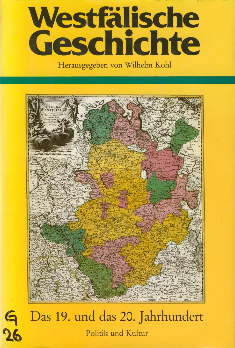 Westfälische Geschichte. In drei Textbänden und einem Bild- und Dokumentarband. Band 2: Das 19. und das 20. Jahrhundert (Politik und Kultur). Books