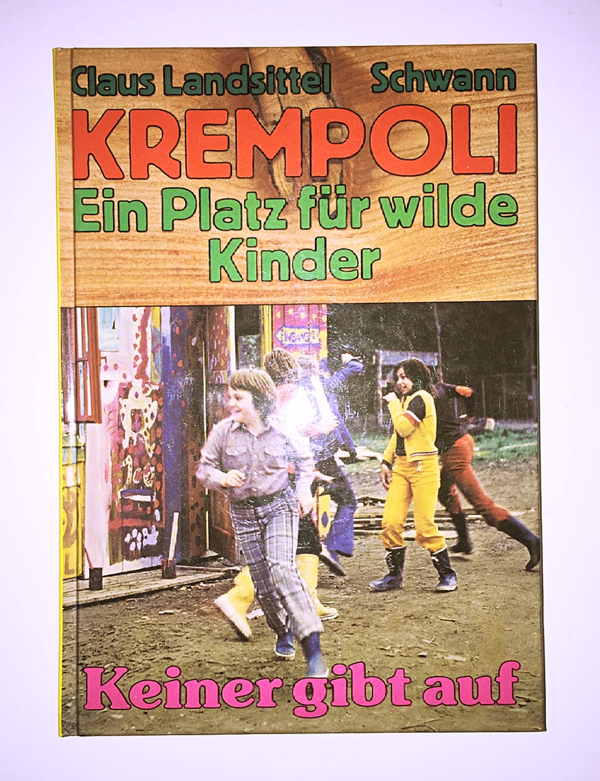 Krempoli, ein Platz für wilde Kinder II. Keiner gibt auf Books