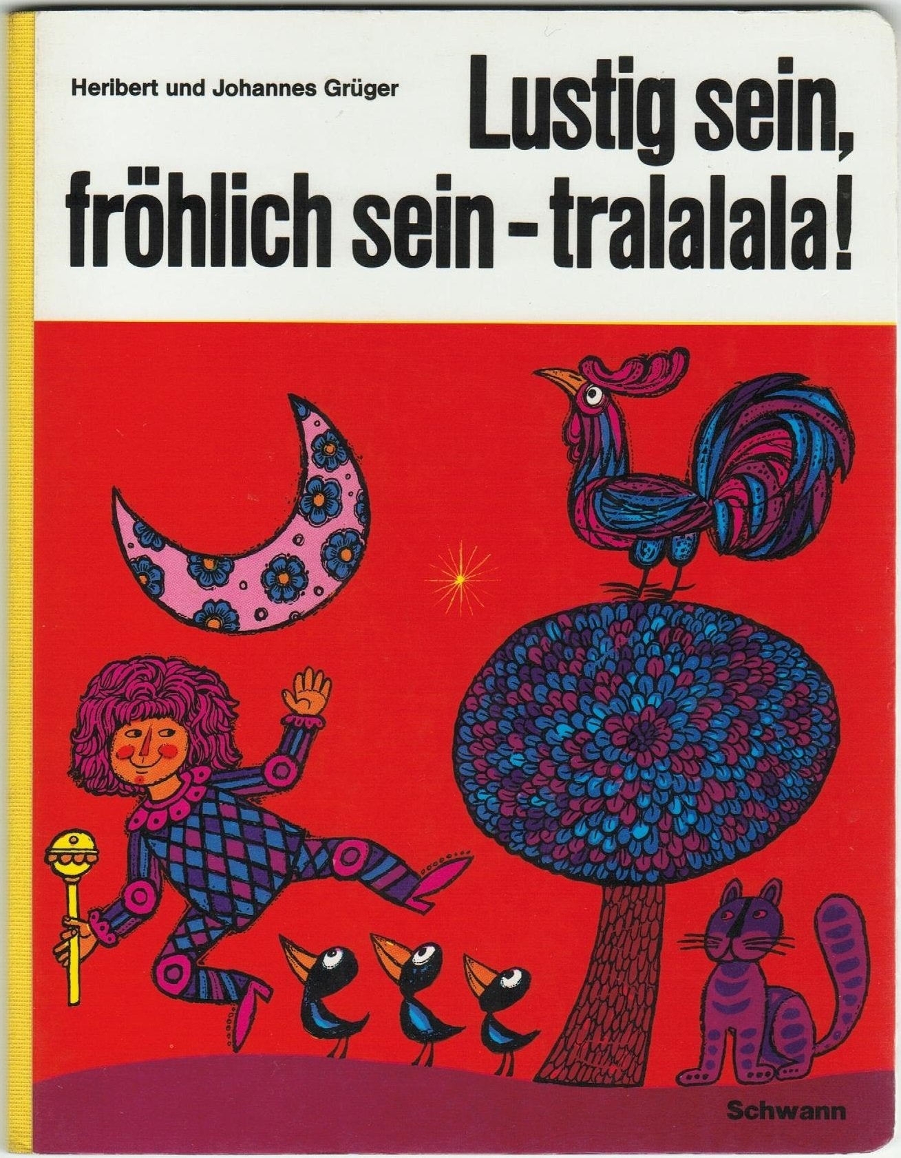 Lustig sein, fröhlich sein, tralala Books