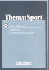 Thema: Sport: Band 8 - Analysen sportlicher Bewegungen: Schülerbuch Study Guides