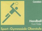 Sport - Gymnasiale Oberstufe: Handball: Schülerbuch Study Guides