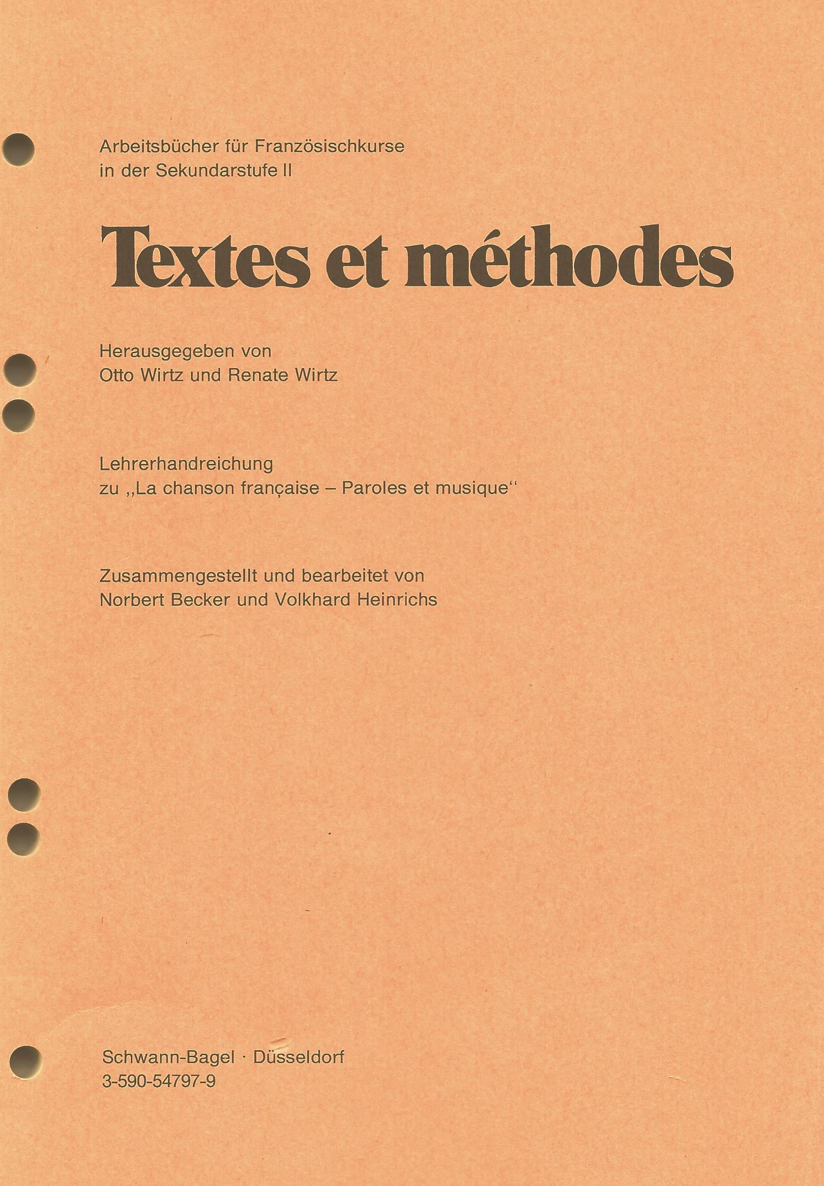 Arbeitsbücher für Französischkurse in der Sekundarstufe II. Textes et méthodes. Lehrerhandreichung zu "La chanson francaise - Paroles et musique" Arts & Music