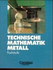 Technische Mathematik Metall, Fachstufe Business & Technology