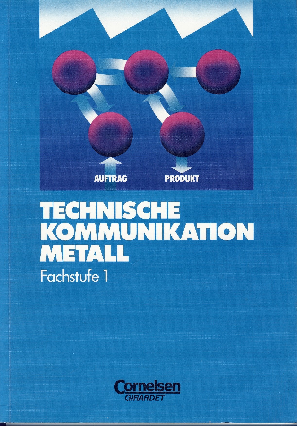 Technische Kommunikation Metall, Fachstufe 1, Industriemechaniker und Werkzeugmechaniker Business & Technology