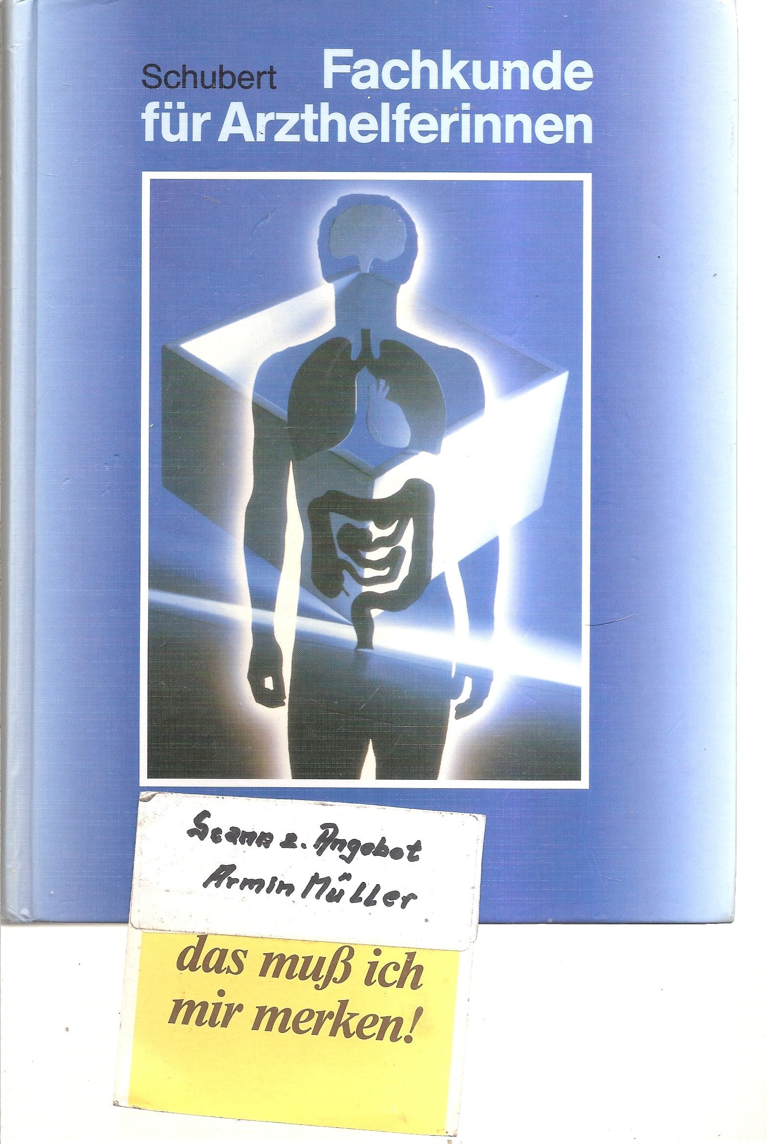 Fachkunde für Arzthelferinnen - Bisherige Ausgabe: Schülerbuch Medicine