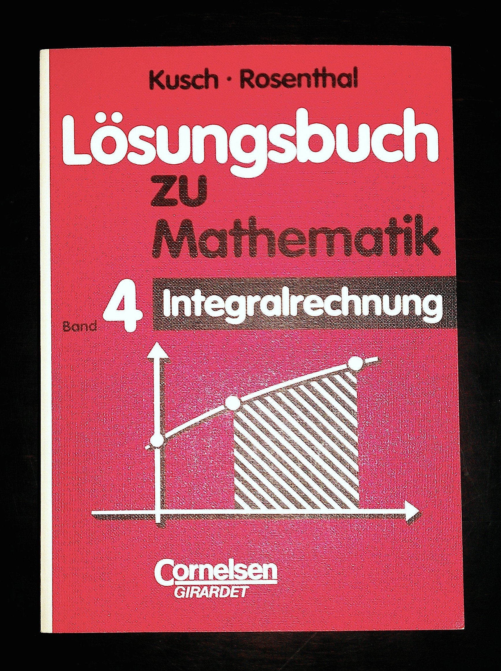 Mathematik, Bd.4, Integralrechnung. Loesungsbuch. Study Guides