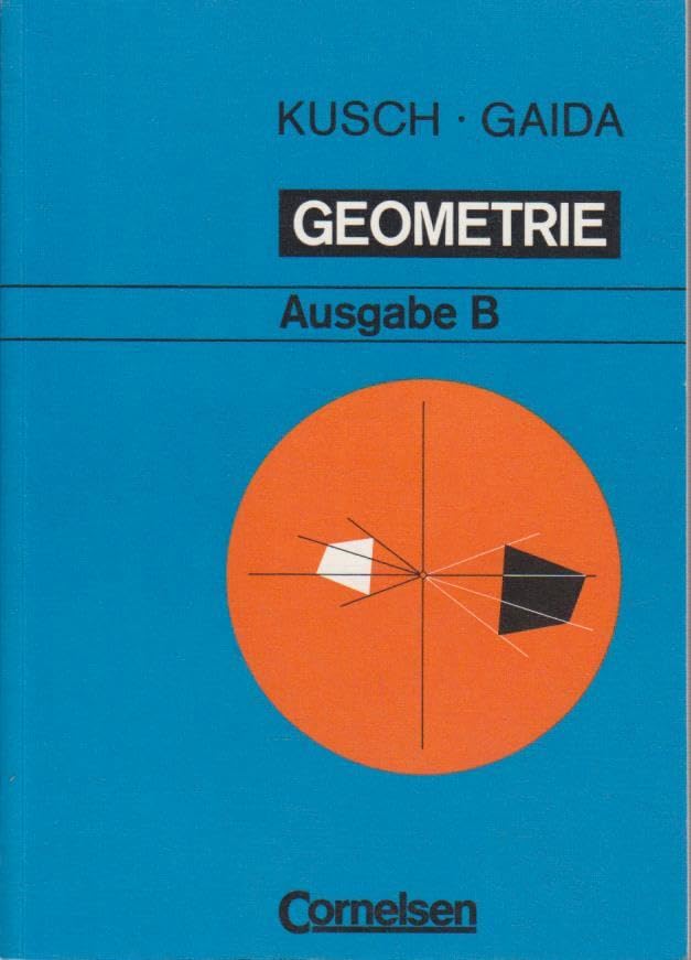 Geometrie - Ausgabe B: Schülerbuch Books