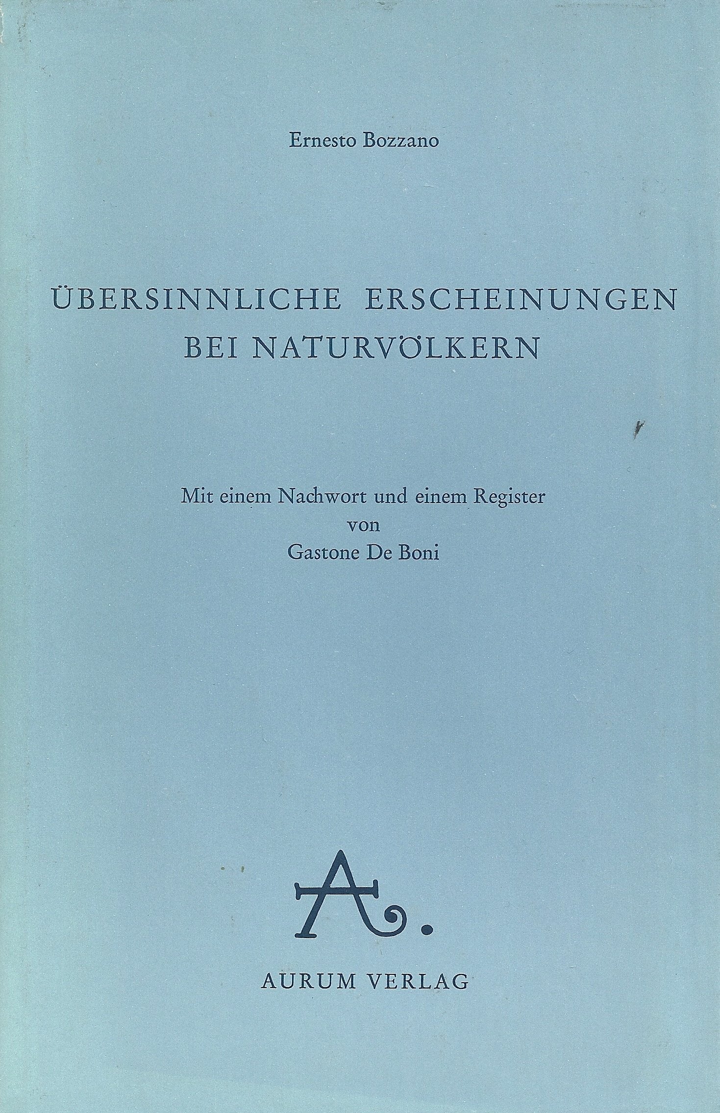 Übersinnliche Erscheinungen bei Naturvölkern General education