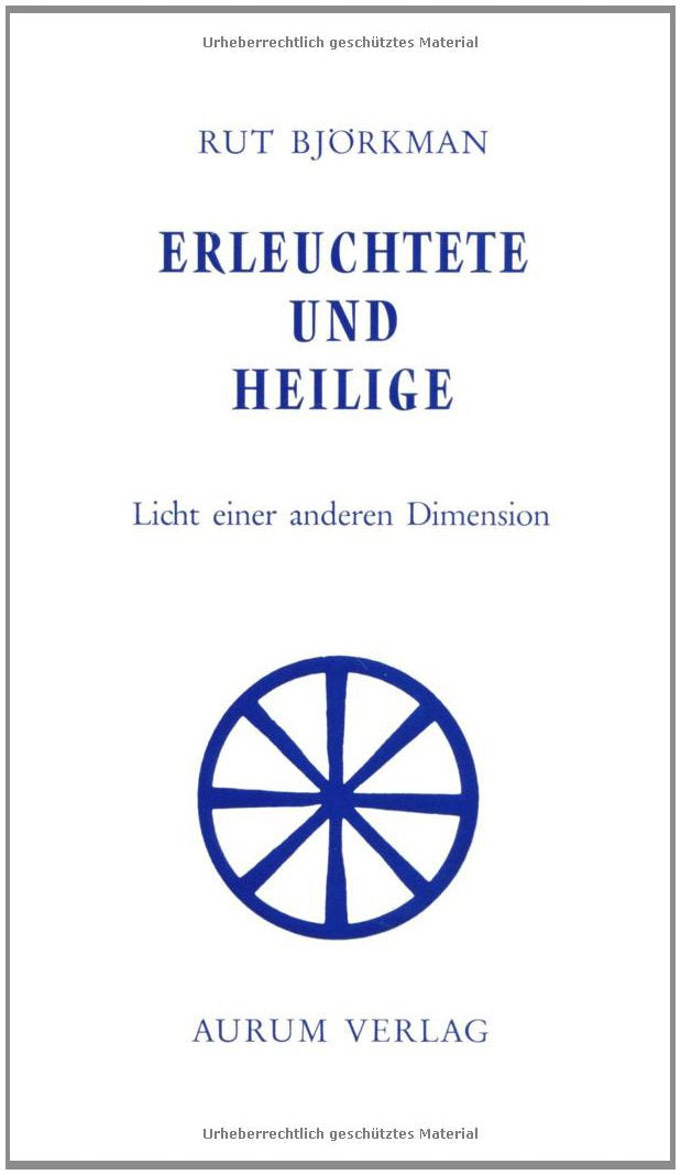 Erleuchtete und Heilige. Licht einer anderen Dimension Philosophy