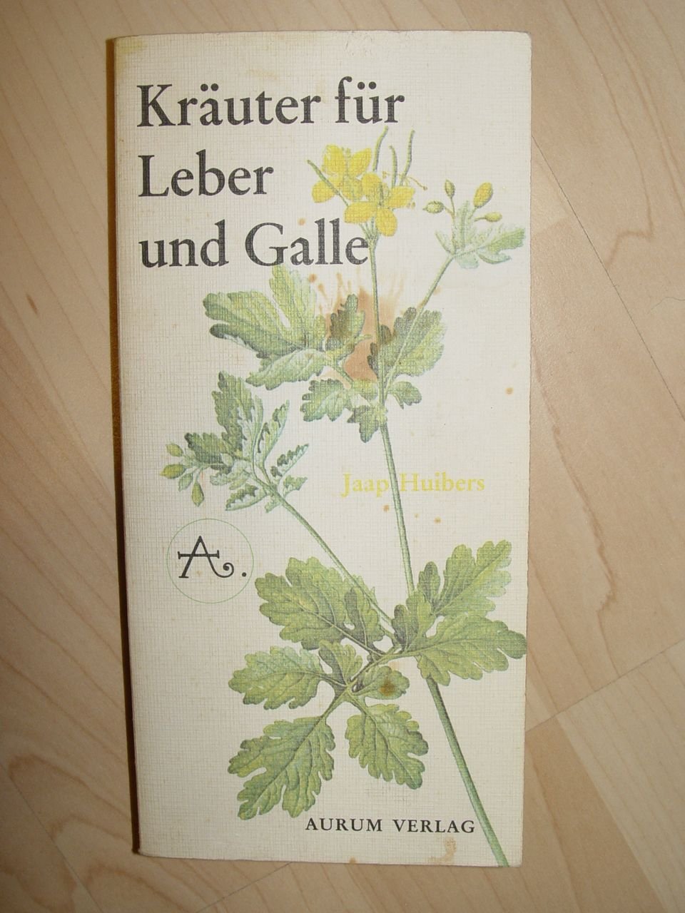 Kräuter für Leber und Galle. Heilkräuter, Homöopathie und unsere tägliche Nahrung als Therapie bei Leber und Gallenbeschwerden Medicine