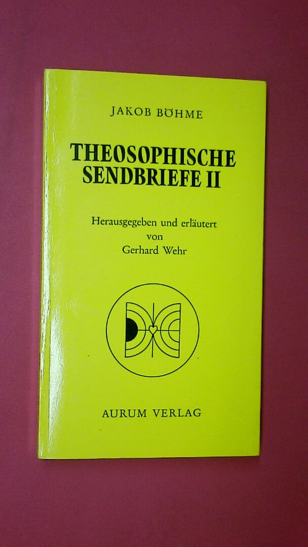 Theosophische Sendbriefe I. 1. Teil der vollständigen Ausgabe Books