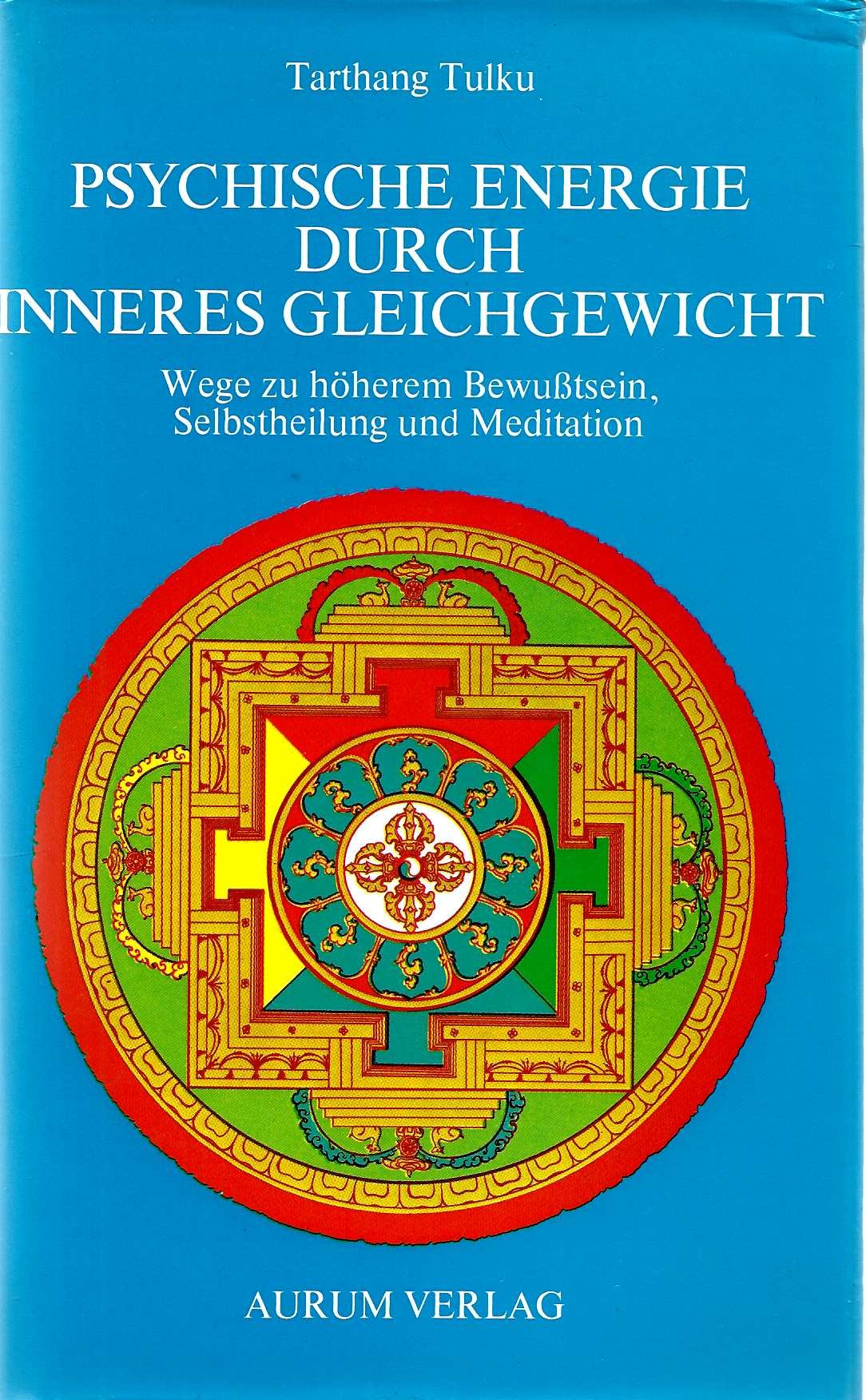 Psychische Energie durch inneres Gleichgewicht. Wege zu höherem Bewußtsein, Selbstheilung und Meditation Philosophy