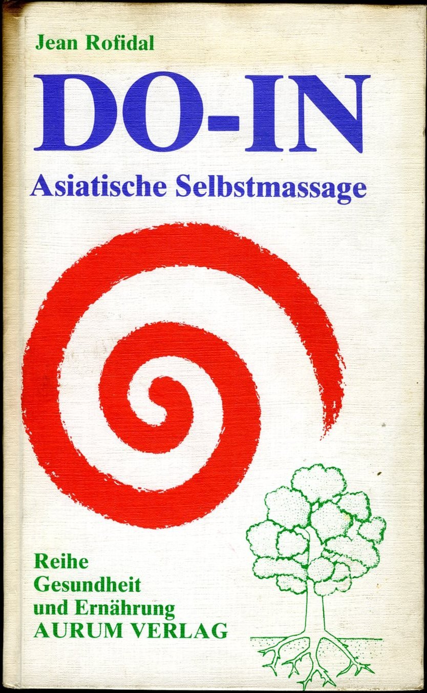 Do-In. Asiatische Selbstmassage Medicine Books