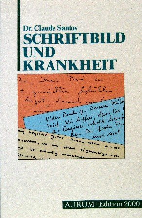 Schriftbild und Krankheit. Bei Kindern, Jugendlichen und Erwachsenen - bei Kranken und bei Kriminellen Parents & Children