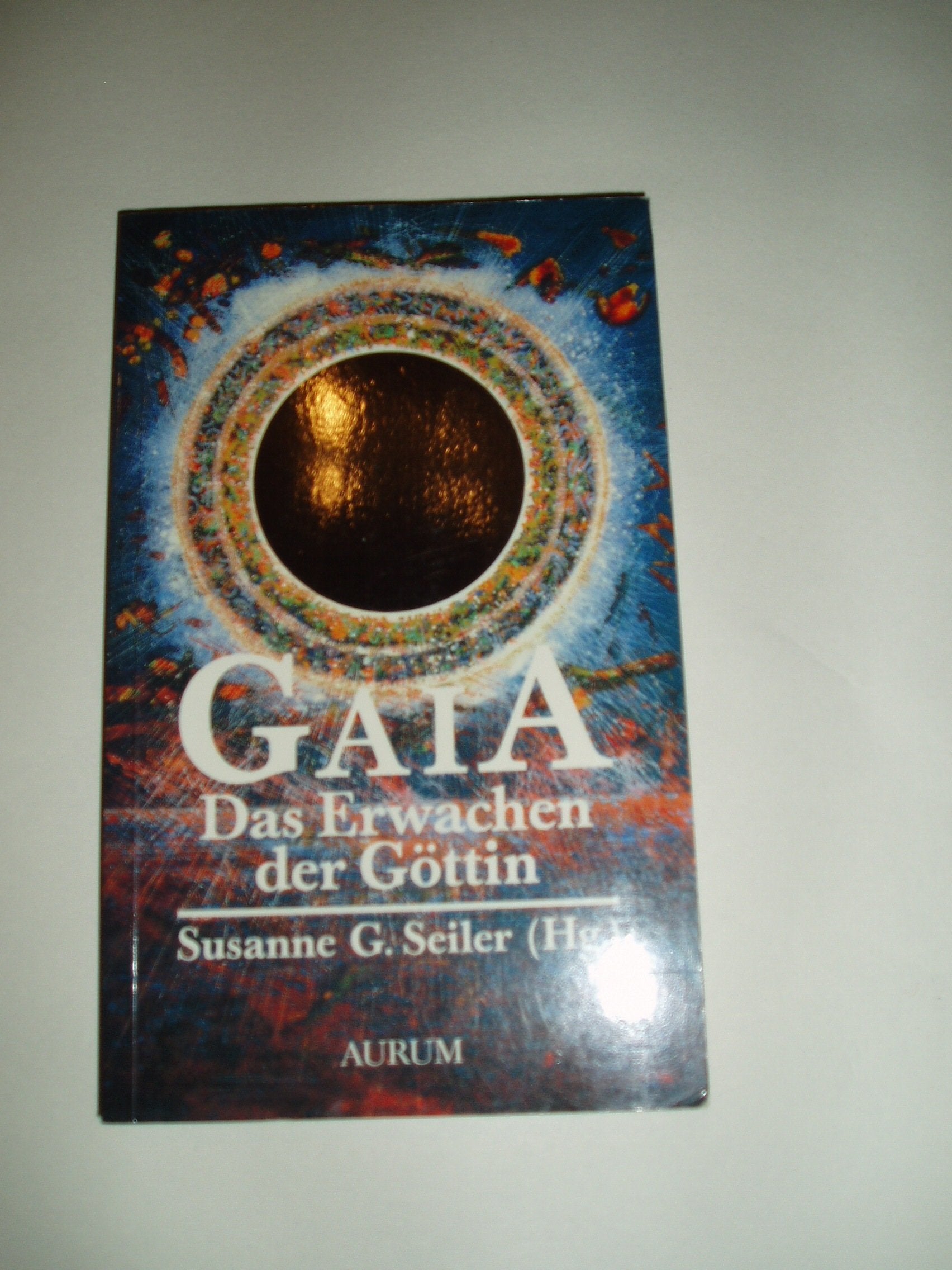 Gaia. Das Erwachen der Göttin. Die Verwandlung unserer Beziehung zur Erde Philosophy