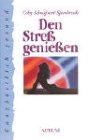 Product Image: Den Streß genießen