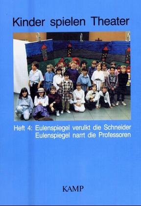 Heft 4: Eulenspiegel verulkt die Schneider/ Eulenspiegel narrt die Professoren Education & Training