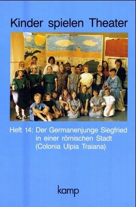 Product Image: Heft 14: Der Germanenjunge Siegfried in einer römischen Stadt