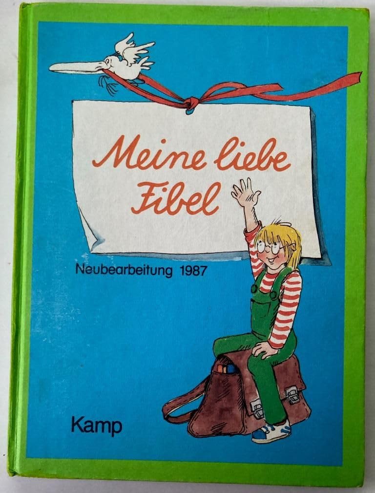 Meine liebe Fibel (Erstlesewerk für Grundschulen) Books