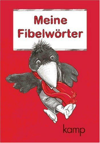 Meine liebe Fibel - Ausgabe A: Meine Fibelwörter: Arbeitsheft Study Guides