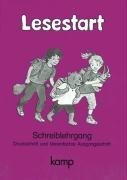 Lesestart - Baden-Württemberg, Hessen, Niedersachsen, Nordrhein-Westfalen, Rheinland-Pfalz, Saarland und Schleswig-Holstein: Schreiblehrgang in ... Mit integriertem Druckschriftlehrgang Study Guides