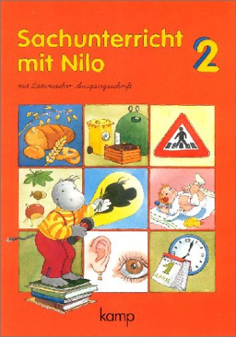 Sachunterricht mit Nilo - Allgemeine Ausgabe: 2. Schuljahr - Arbeitsheft in Lateinischer Ausgangsschrift Study Guides