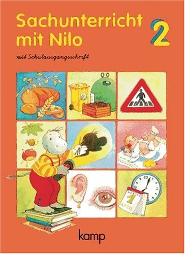 Sachunterricht mit Nilo - Allgemeine Ausgabe: 2. Schuljahr - Arbeitsheft in Schulausgangsschrift Study Guides