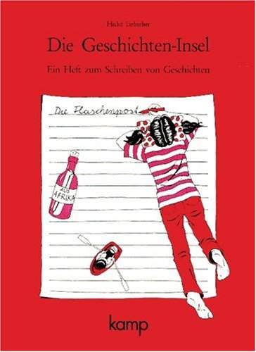 Die Geschichten-Insel: Zum Schreiben von Geschichten. Übungsheft Study Guides