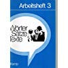 Wörter Sätze Texte - Arbeitsheft 3 - Übung Und Differenzierung Books