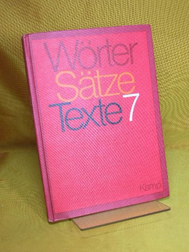 Wörter, Sätze, Texte. Sprachbuch Sekundarstufe 1 Hauptschule : 7. Schuljahr. - Grahs, Heinz W. Books