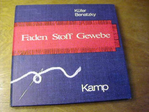 Faden - Stoff - Gewebe. Textiles Gestalten für die Hauptschule Books