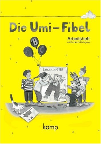 Die Umi-Fibel - Vergriffene Ausgabe: Arbeitsheft: Mit integriertem Druckschriftlehrgang Study Guides