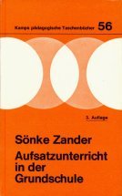 Kamps pädagogische Taschenbücher, Bd.56, Aufsatzunterricht in der Grundschule Education & Training