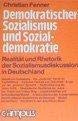 Demokratischer Sozialismus und Sozialdemokratie Politics & History
