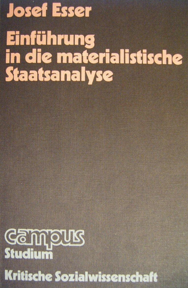 Einführung in die materialistische Staatsanalyse (Campus Studium alt) Professional & Reference Books