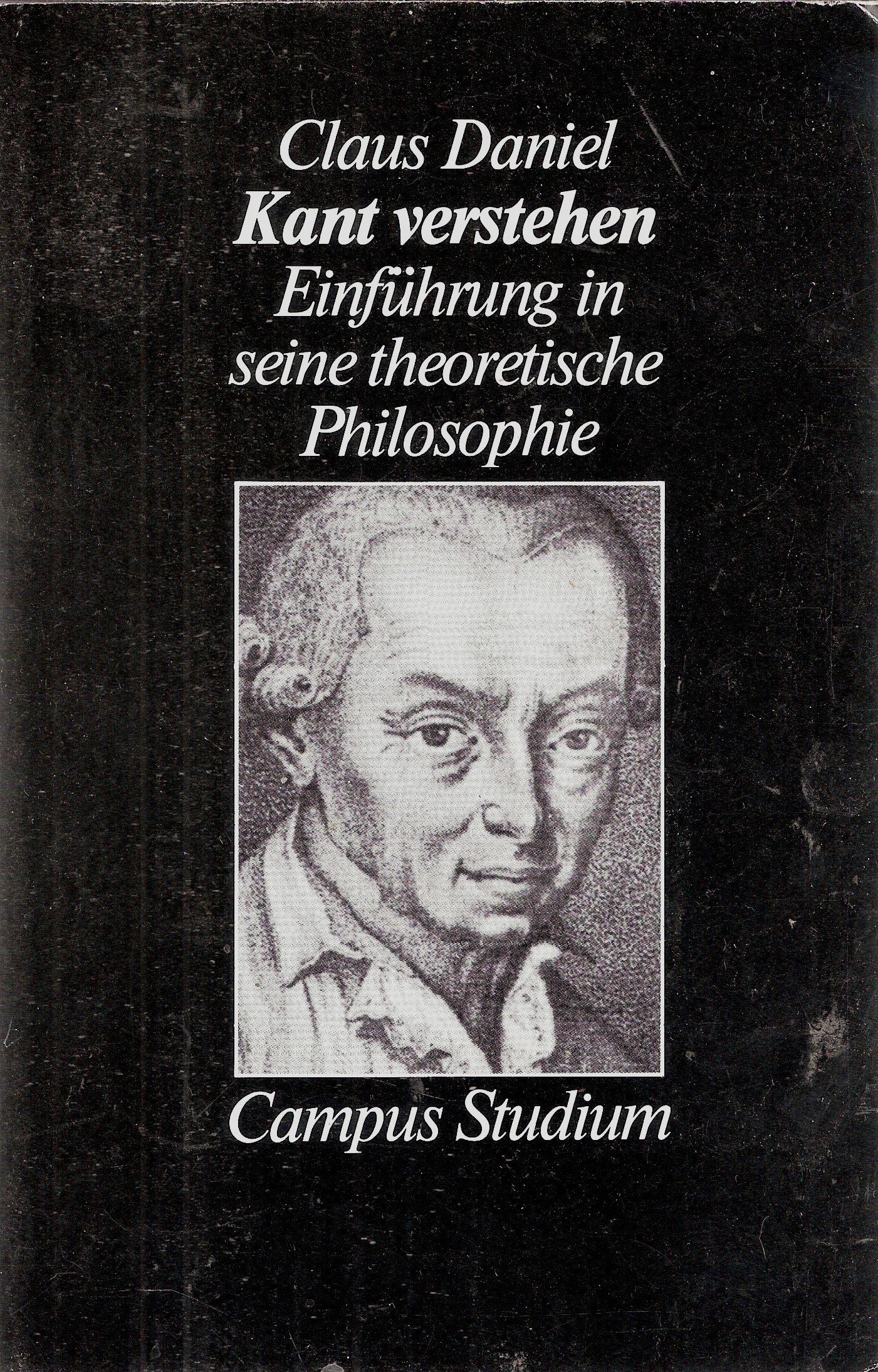 Kant verstehen: Einführung in seine theoretische Philosophie (Campus Studium) Books
