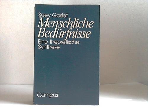 Menschliche Bedürfnisse: Eine Theoretische Synthese Philosophy