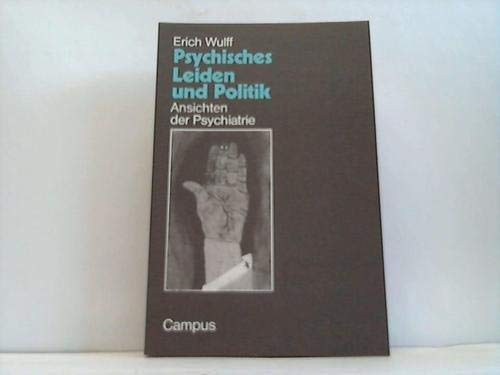 Psychisches Leiden und Politik: Ansichten der Psychiatrie Books