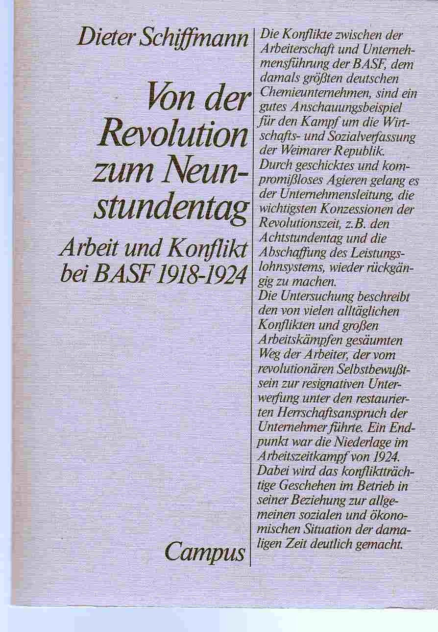 Von der Revolution zum Neunstundentag: Arbeit und Konflikt bei BASF 1918-1924 German history