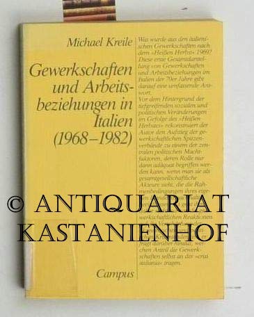 Gewerkschaften und Arbeitsbeziehungen in Italien (1968-1982) Business, Finance & Career