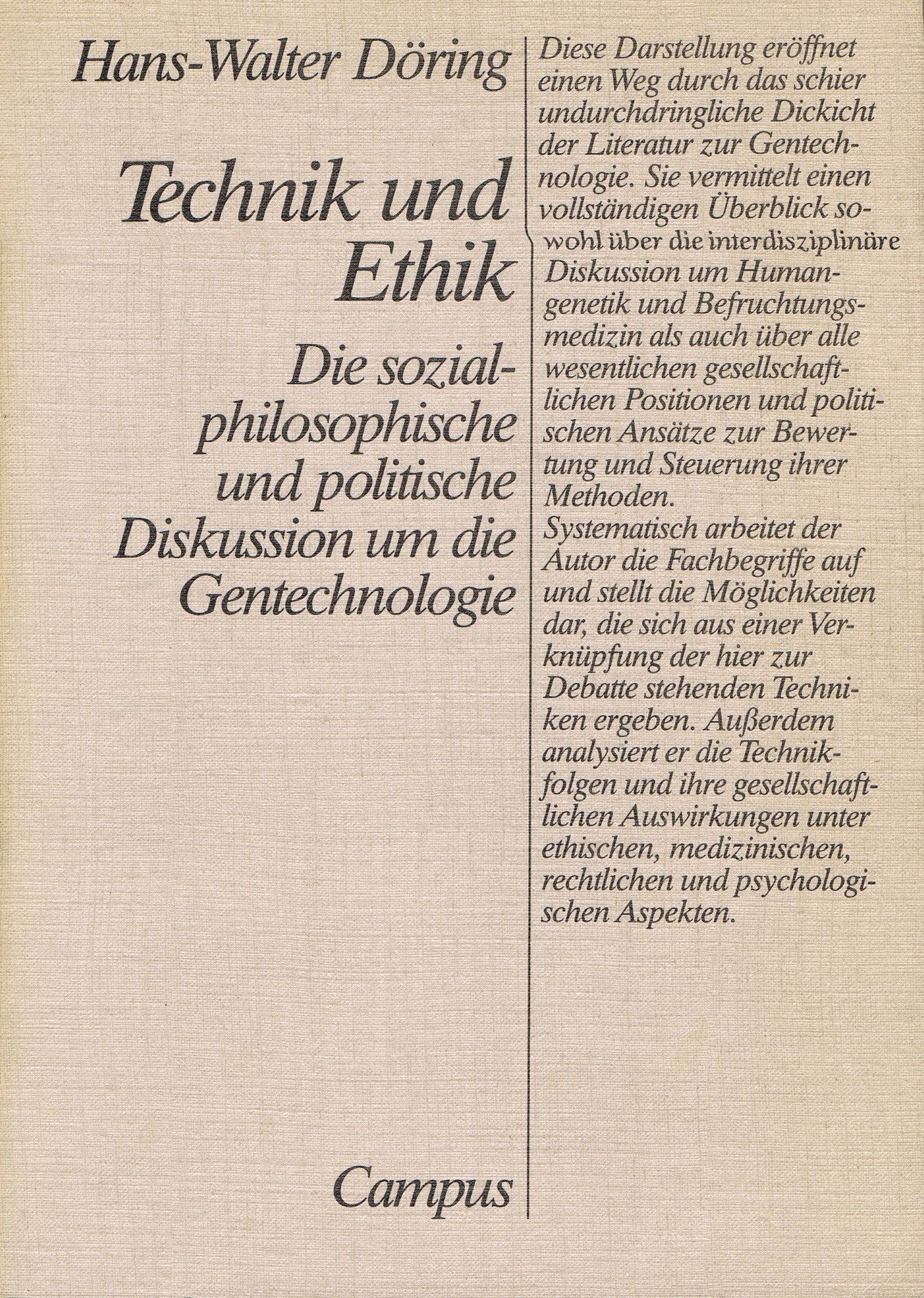 Technik und Ethik: Die sozialphilosophische und politische Diskussion um die Gentechnologie Philosophy