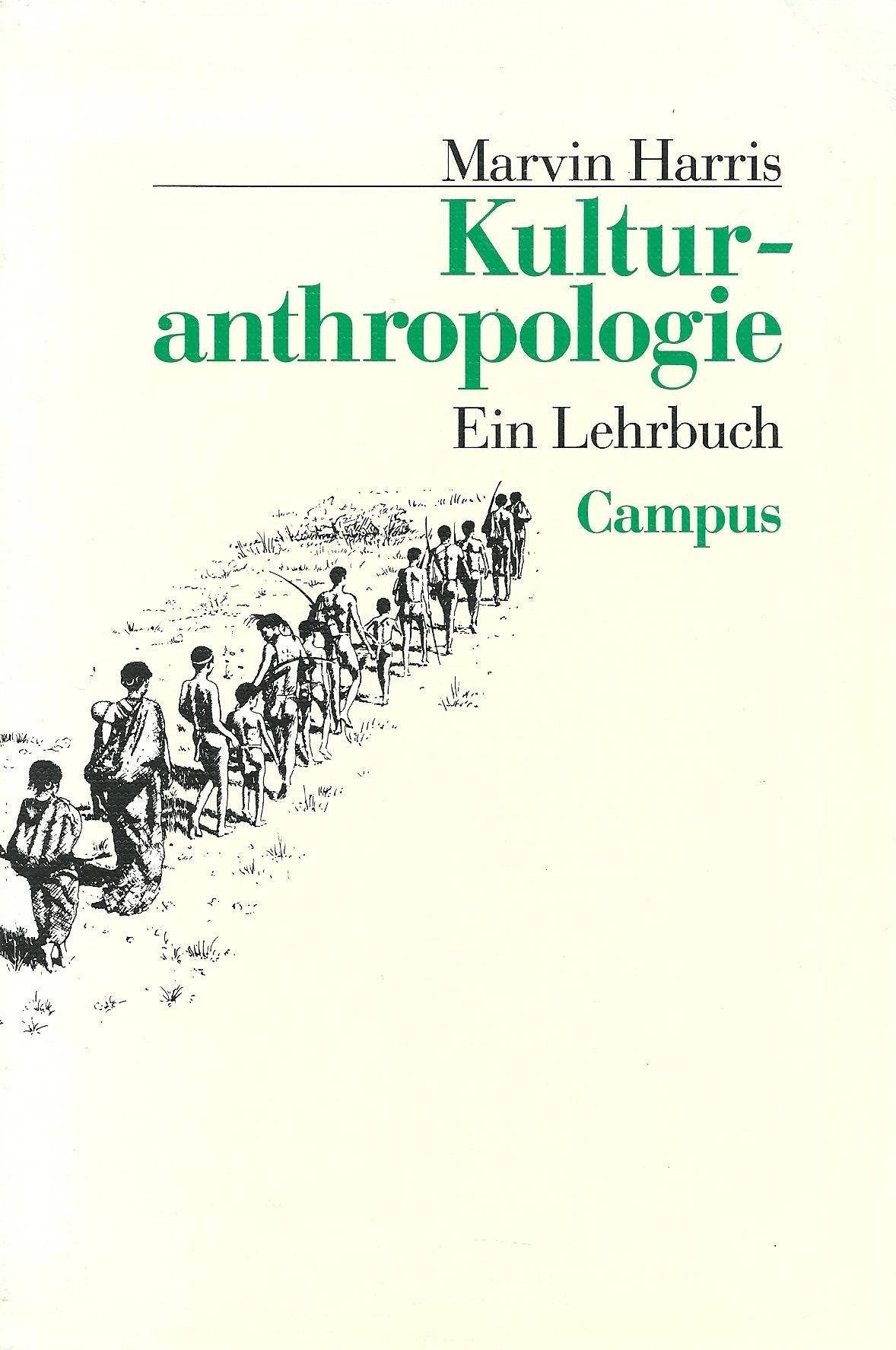 Kulturanthropologie: Ein Lehrbuch General education
