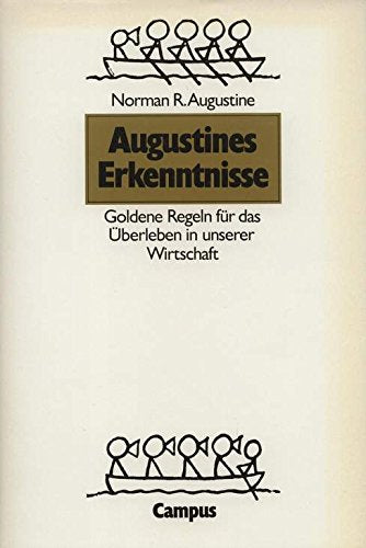 Augustines Erkenntnisse: Goldene Regeln für das Überleben in unserer Wirtschaft Memories