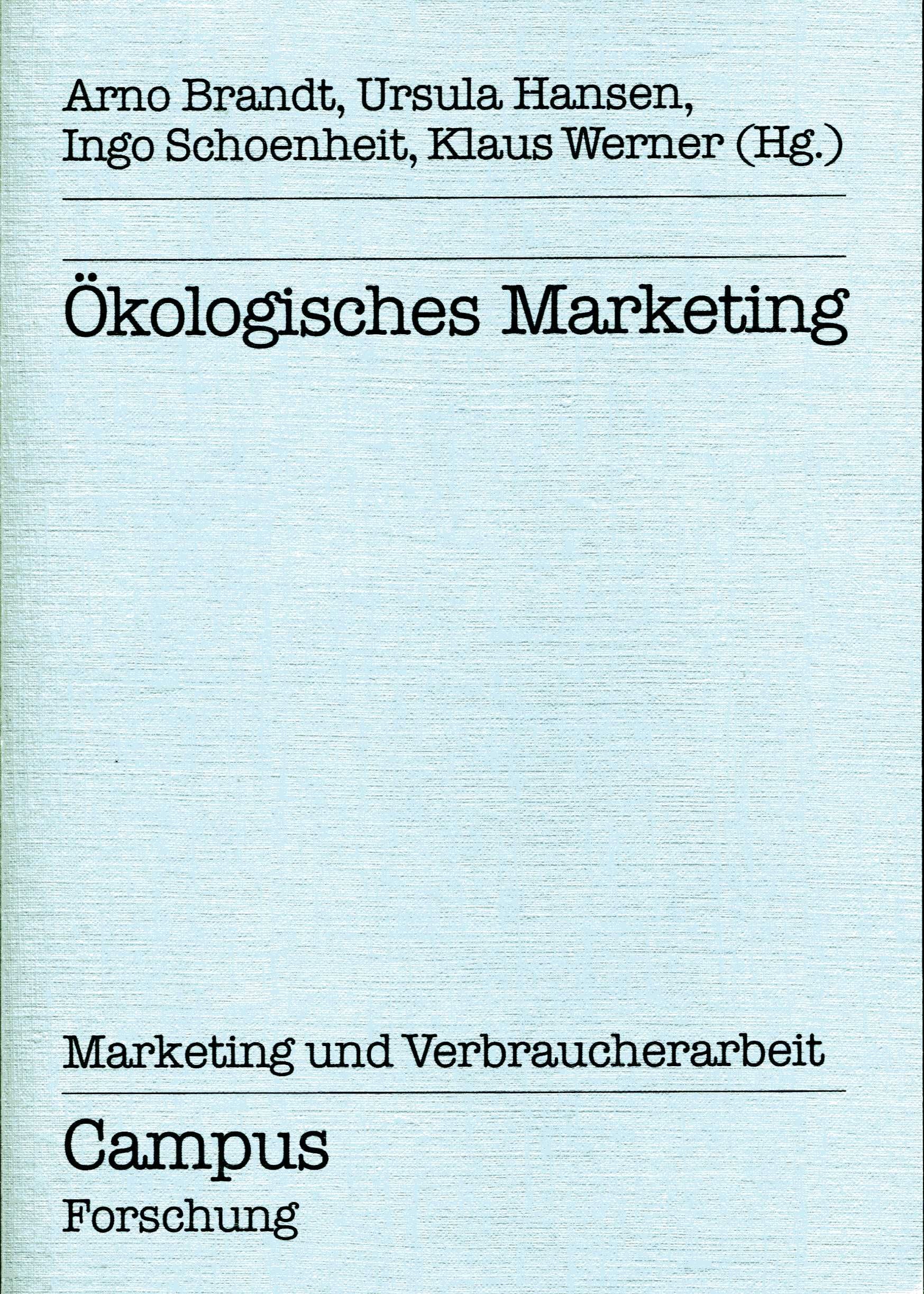 Ökologisches Marketing (Campus Forschung) Business, Finance & Career