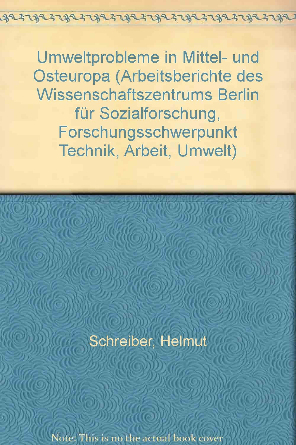 Umweltprobleme in Mittel- und Osteuropa (Arbeitsberichte des WZB) Books