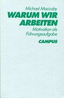 Warum wir arbeiten: Motivation als Führungsaufgabe Books