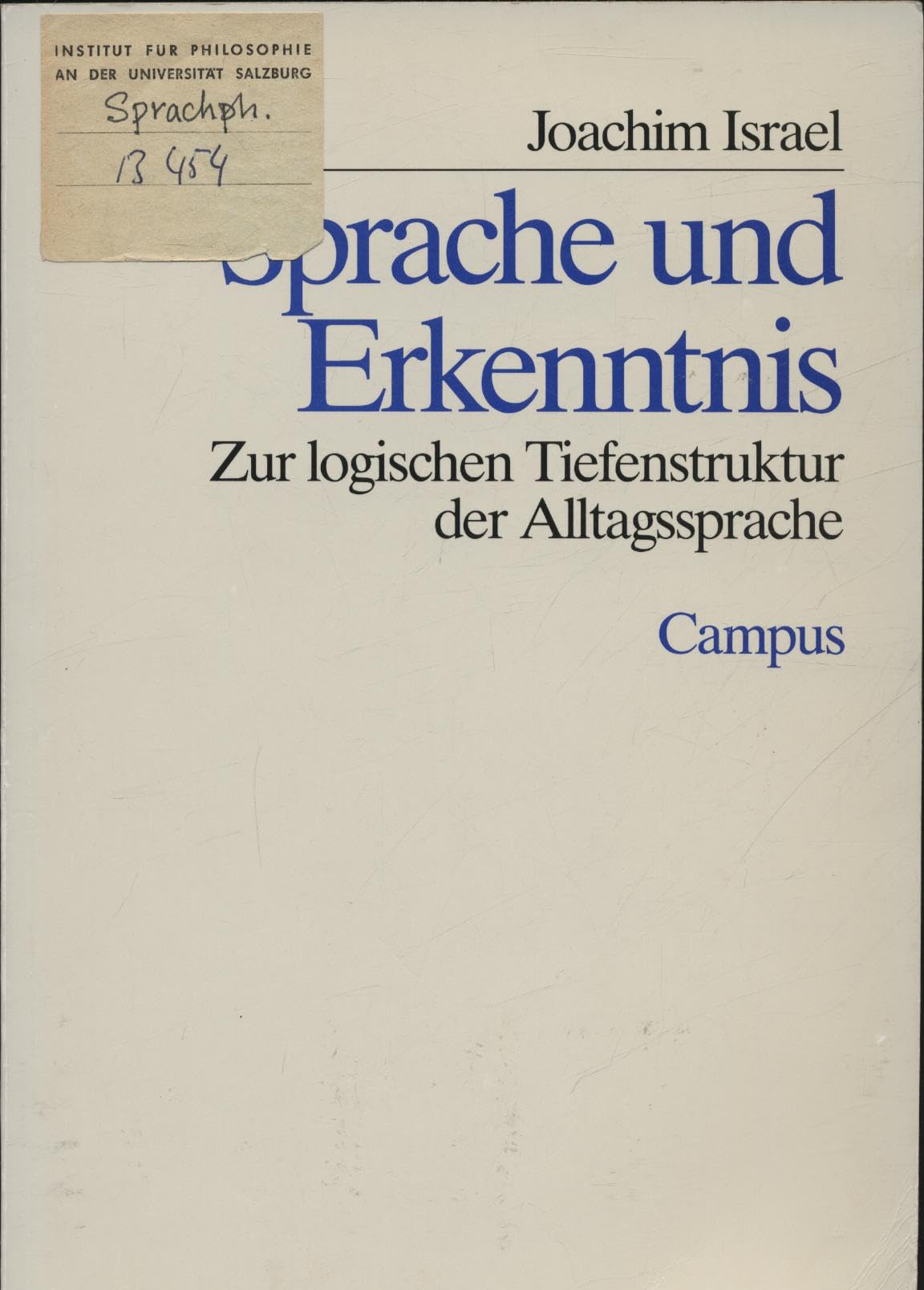 Sprache und Erkenntnis: Zur logischen Tiefenstruktur der Alltagssprache Philosophy