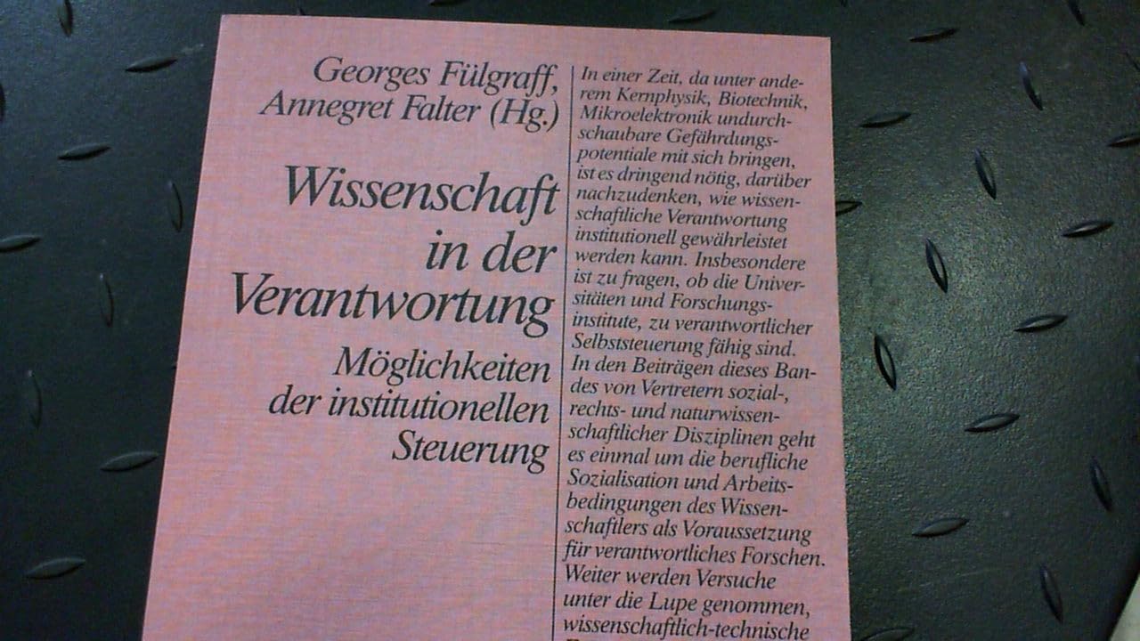 Wissenschaft in der Verantwortung: Möglichkeiten der institutionellen Steuerung Business & Technology