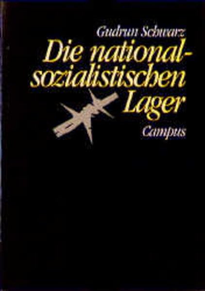 Die nationalsozialistischen Lager Politics & Society